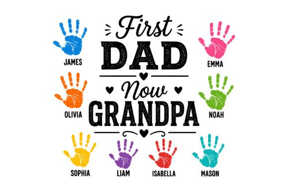 First Dad Now Grandpa: A Custom Design for Family Milestones