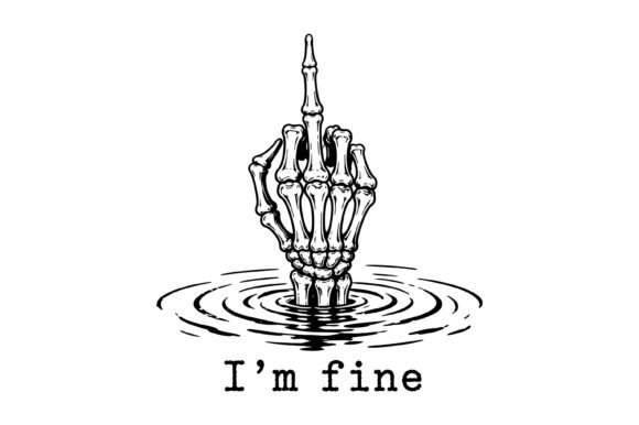 I'm Fine Skeleton Dark Humor: A Typeface with Bite
